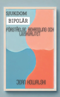 Bipolär Sjukdom