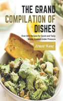 Grand Compilation of Dishes