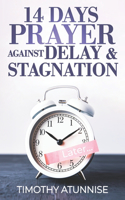 14 Days Prayer Against Delay & Stagnation