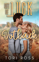 Out of Luck in the Outback: (The Traveling Calvert Sisters)