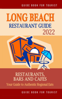 Long Beach Restaurant Guide 2022