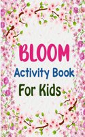 Bloom Activity Book For Kids