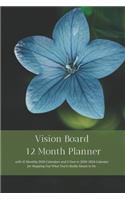 Vision Board 12 Month Planner, 12 Month 2020 Calendar, 5 Year 2020-2024 Calendar for Mapping Out What You're Really Meant to Do Create Simple Abundance Through Radical Transformation & Get Out of Your Own Way U