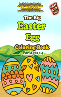 The Big Easy Easter Egg Coloring Book For Ages 1-4