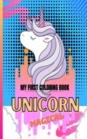 My First Coloring book Unicorn Magical