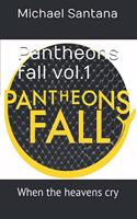 Pantheons Fall vol.1