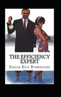 The Efficiency Expert- By Edgar(Illustrated)