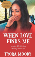 When Love Finds Me