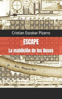 Escape