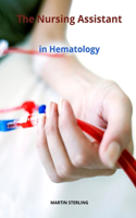 Nursing Assistant in Hematology