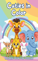 Cuties in Color: Coloring Book for Toddlers