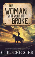 The Woman Who Went for Broke