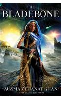 The Bladebone: Book Four of the Khorasan Archives(4 Khorasan Archives)