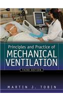 Principles And Practice of Mechanical Ventilation, Third Edition