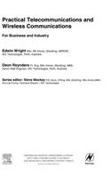 Practical Telecommunications and Wireless Communications