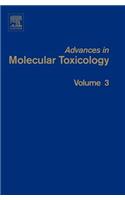 Advances in Molecular Toxicology