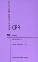 Code of Federal Regulations, Title 10, Energy, PT. 51-199, Revised as of January 1, 2014