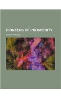 Pioneers of Prosperity