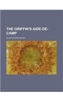 The Griffin's Aide-de-Camp