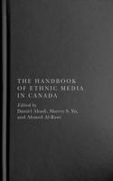 Handbook of Ethnic Media in Canada