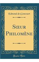 S?ur Philomène (Classic Reprint)