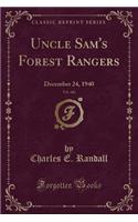 Uncle Sam's Forest Rangers, Vol. 416: December 24, 1940 (Classic Reprint)