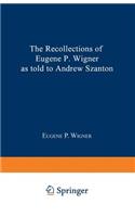 Recollections of Eugene P. Wigner