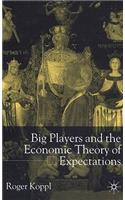 Big Players and the Economic Theory of Expectations