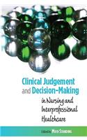 Clinical Judgement and Decision-Making