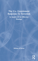 The U.s. Government Response To Terrorism