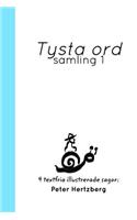 Tysta ord: Samling 1