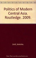 Politics of Modern Central Asia