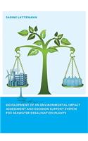 Development of an Environmental Impact Assessment and Decision Support System for Seawater Desalination Plants