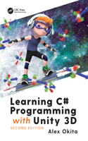 Learning C# Programming with Unity 3D, second edition