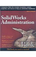 SolidWorks Administration Bible