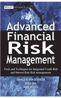 Advanced Financial Risk Management: Tools and Techniques for Integrated Credit Risk and Interest Rate Risk Managements