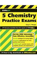 CliffsAP 5 Chemistry Practice Exams