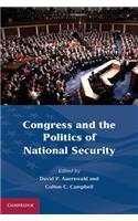 Congress and the Politics of National Security