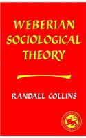 Weberian Sociological Theory