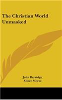 Christian World Unmasked