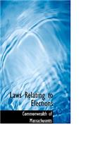 Laws Relating to Elections