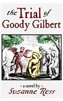 Trial of Goody Gilbert
