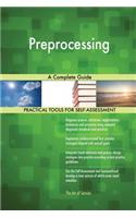 Preprocessing A Complete Guide