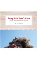Long Hair Don't Care