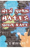 New York Hates Your Face