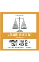 Human Rights and Civil Rights Lib/E