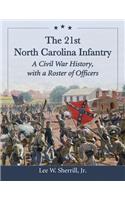 The 21st North Carolina Infantry