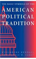 The Basic Symbols of the American Political Tradition