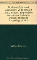Nonlinear Optics and Applications VI