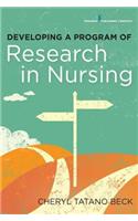Developing a Program of Research in Nursing